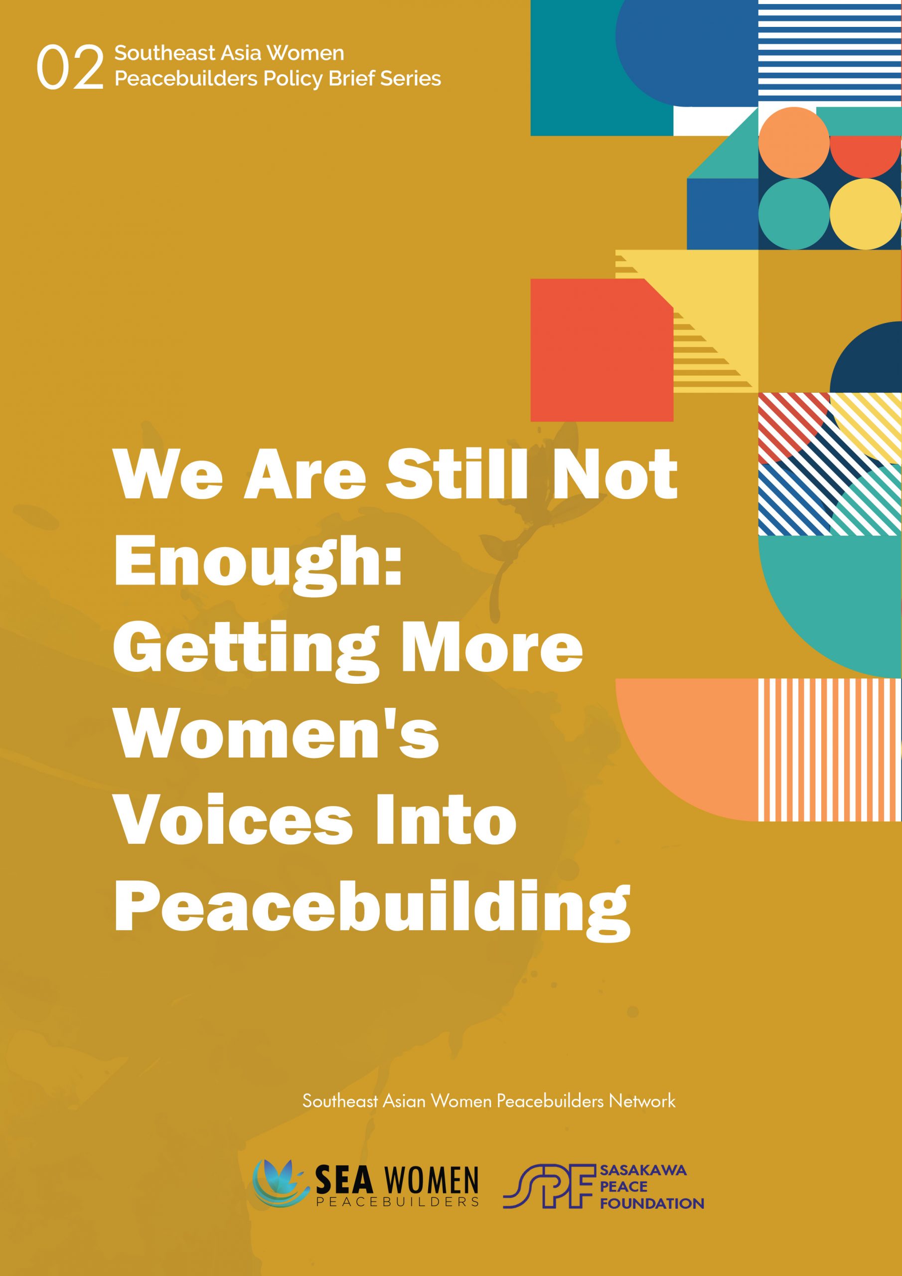 02 Southeast Asia Women Peacebuilders Policy Brief Series We Are